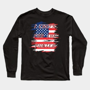 I Cheer For The Punter Long Sleeve T-Shirt